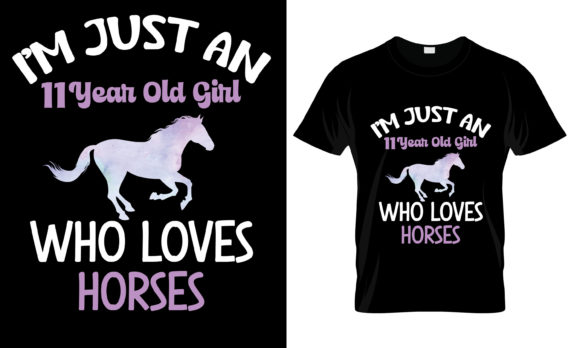 I m Just an 11 Year Old Girl T-Shirt Print Template