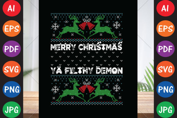 Merry Christmas Ya Filthy Demon Graphic Design Asset for Crafts