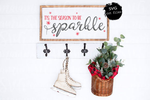 Tis the Season to Be Sparkle, Xmas Svg for Crafts